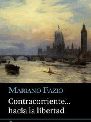 CONTRACORRIENTE... HACIA LA LIBERTAD