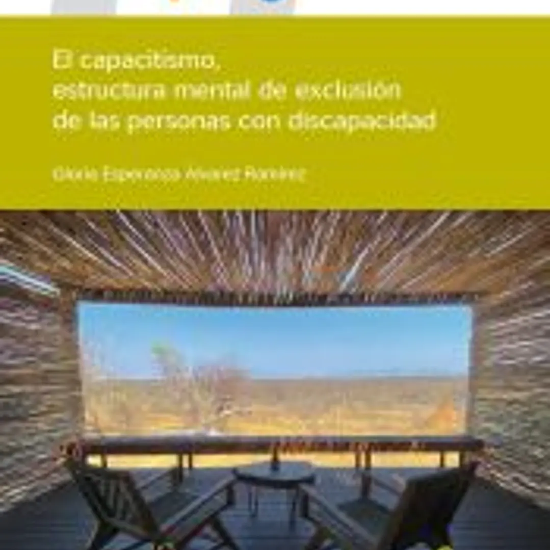 El capacitismo, estructura mental de exclusión de las personas con discapacidad 1