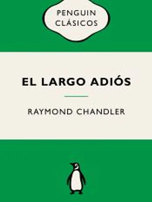 El largo adiós (Philip Marlowe 6)