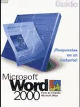 Microsoft Word 2000. Referencia rápida
