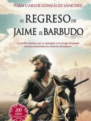 El regreso de Jaime el Barbudo