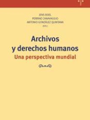 Archivos y derechos humanos: Una perspectiva mundial