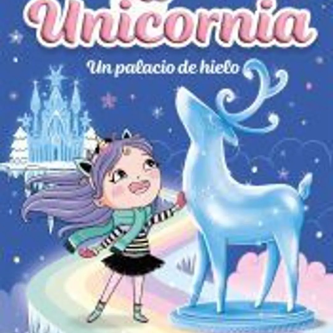 Unicornia 7 - Un palacio de hielo 1