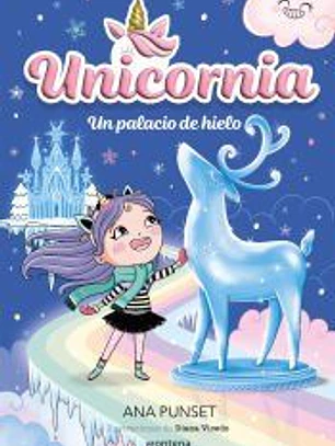 Unicornia 7 - Un palacio de hielo