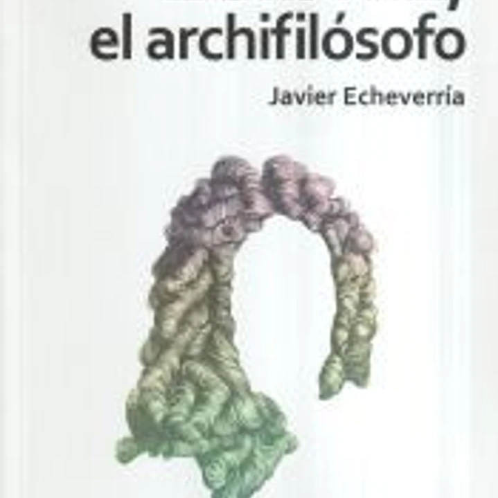 Leibniz, El Archifilósofo 1