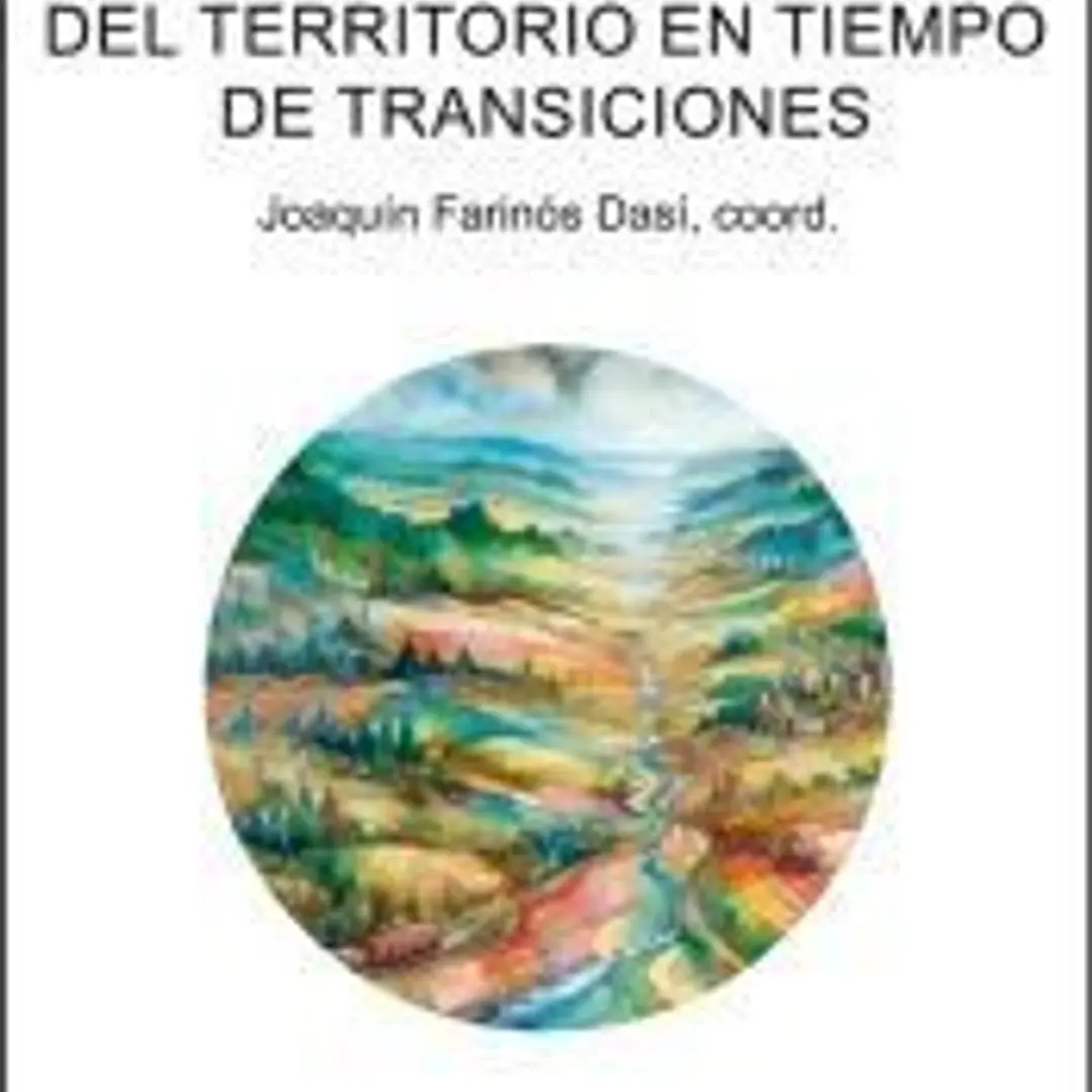 La ordenación y gestión del territorio en tiempos de transiciones 1