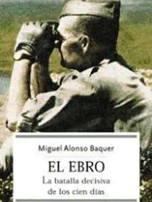El Ebro, la batalla decisiva de los cien días