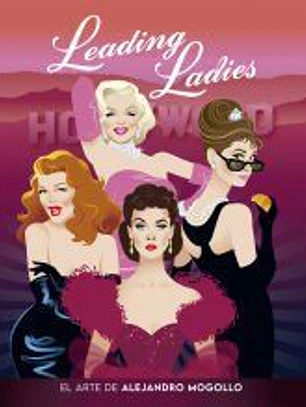 Leading ladies. El arte de alejandro mogollo
