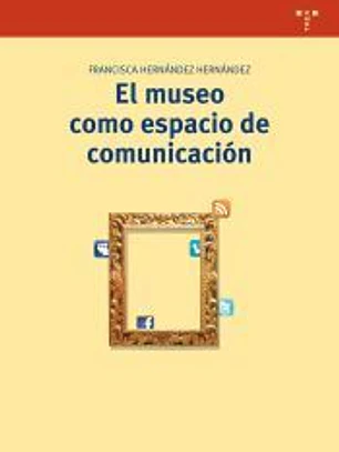 MUSEO COMO ESPACIO DE COMUNICACION 2/E