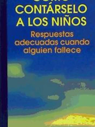 Cómo contárselo a los niños