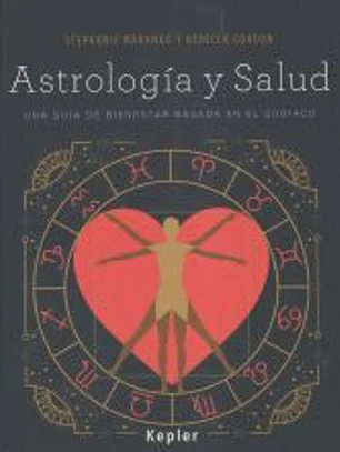 Astrología y salud: Una guía de bienestar basada en el zodíaco