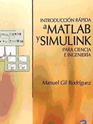Introducción rápida a Matlab y Simulink para ciencia e ingeniería
