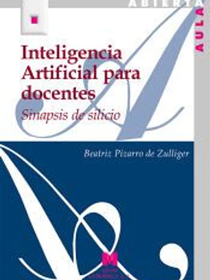 Inteligencia Artificial para docentes: Sinapsis de silicio