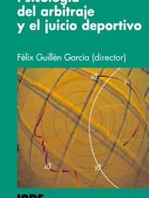 Psicología del arbitraje y el juicio deportivo