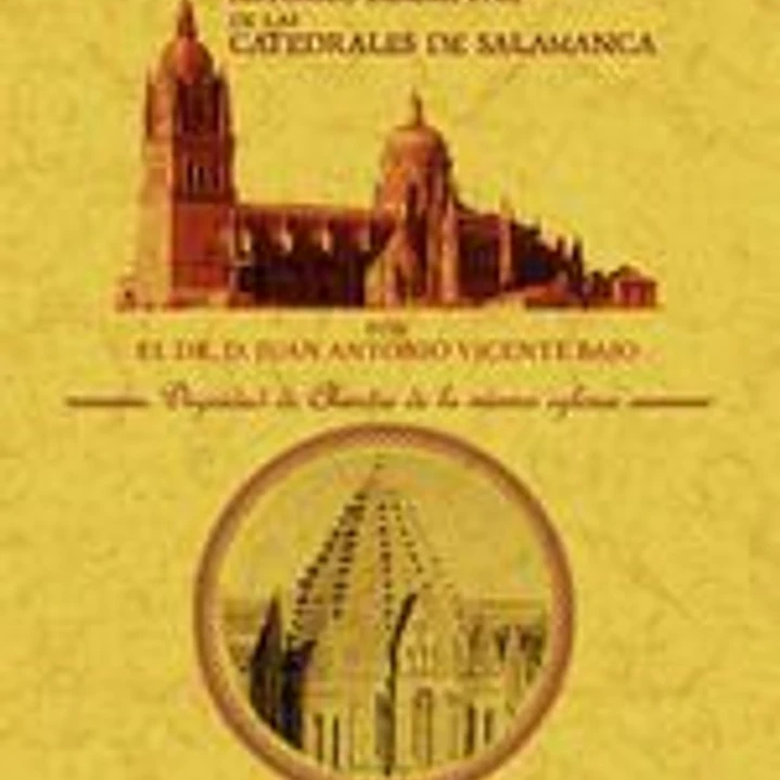 Guía histórico-descriptiva de las catedrales de Salamanca 1