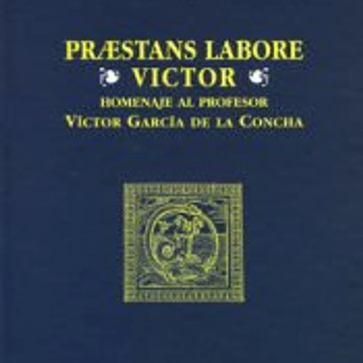 Praestans labore Víctor : homenaje al profesor Víctor García de la Concha 1