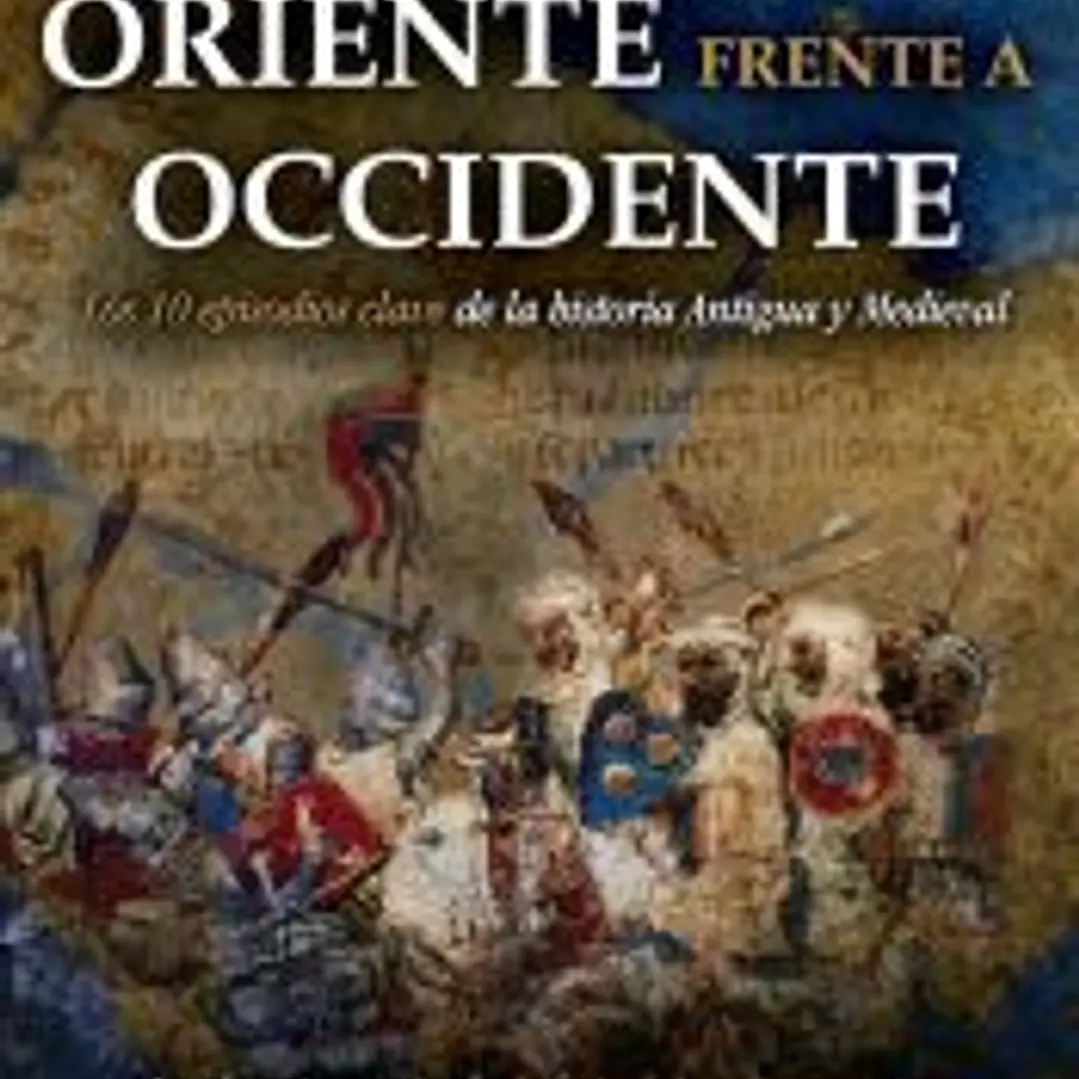 Oriente frente a Occidente 1