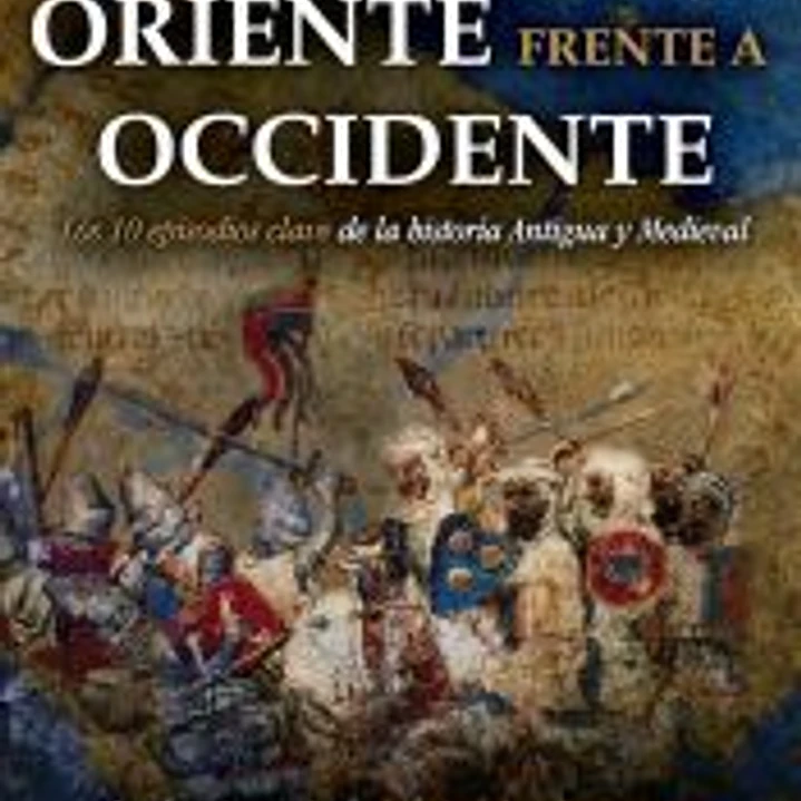 Oriente frente a Occidente 1