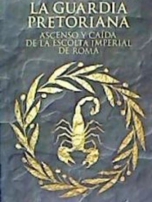 LA GUARDIA PRETORIANA