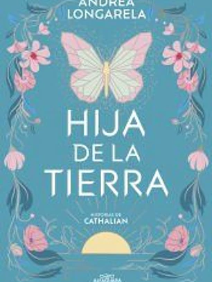 Hija de la tierra (Historias de Cathalian 1)