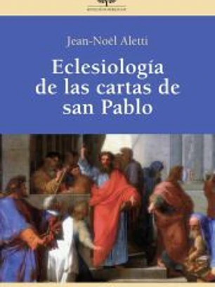 Eclesiología de las cartas de san Pablo