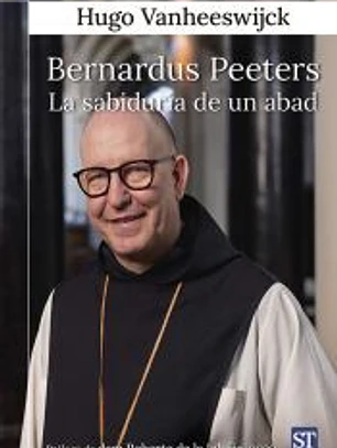 Bernardus Peeters. La sabiduría de un abad