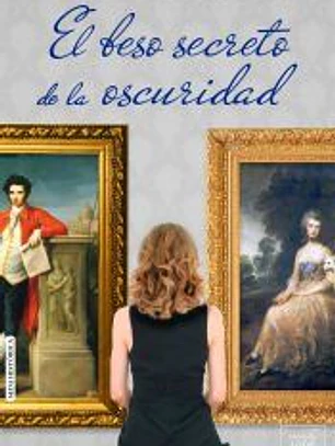 El beso secreto de la oscuridad