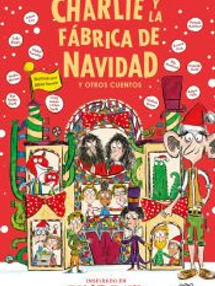 Charlie y la fábrica de navidad (Colección Alfaguara Clásicos)