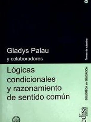 Lógicas condicionales y razonamiento de sentido común