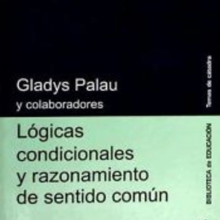 Lógicas condicionales y razonamiento de sentido común 1