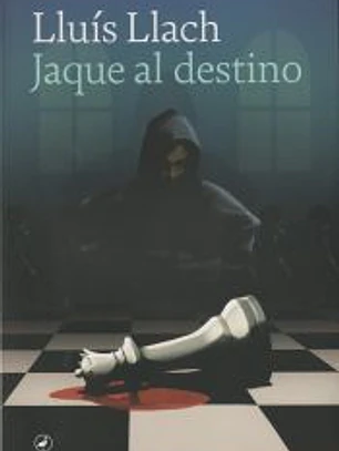 Jaque al destino