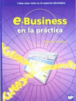 La transformación a la empresa electrónica (e-business)