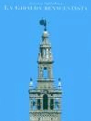 GIRALDA RENACENTISTA, LA