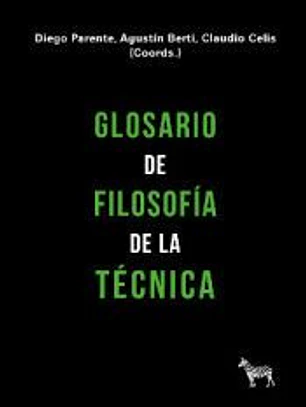 GLOSARIO DE FILOSOFIA DE LA TECNICA