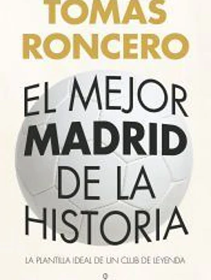 El mejor Madrid de la historia