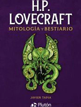 H.P. Lovecraft Mitología y Bestiario