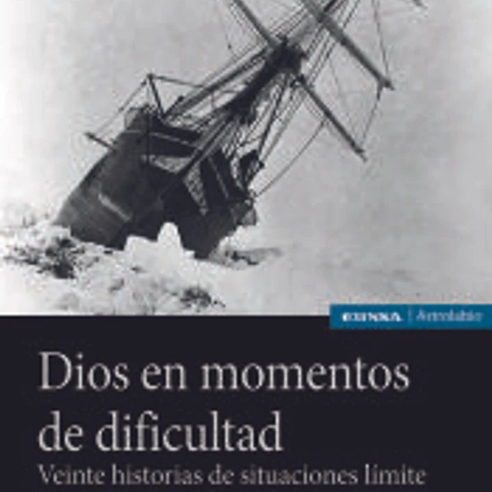 DIOS EN MOMENTOS DE DIFICULTAD VEINTE HISTORIAS EN SITUACIONES LÍMITE CONTADAS CON VISIÓN SOBRENATURAL 1