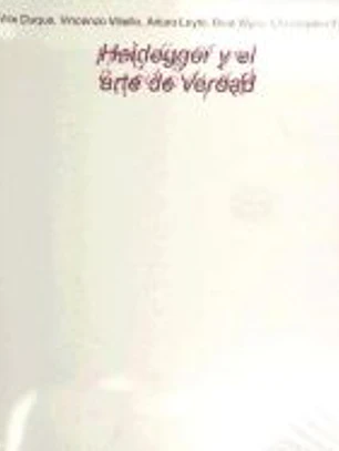 Heidegger y el arte de verdad