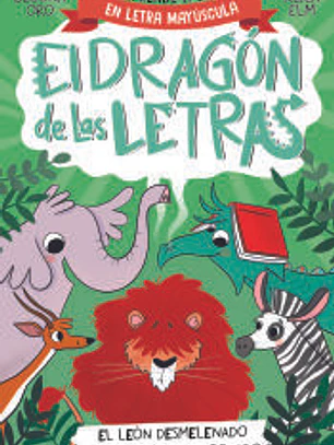El dragón de las letras 2. El león desmelenado