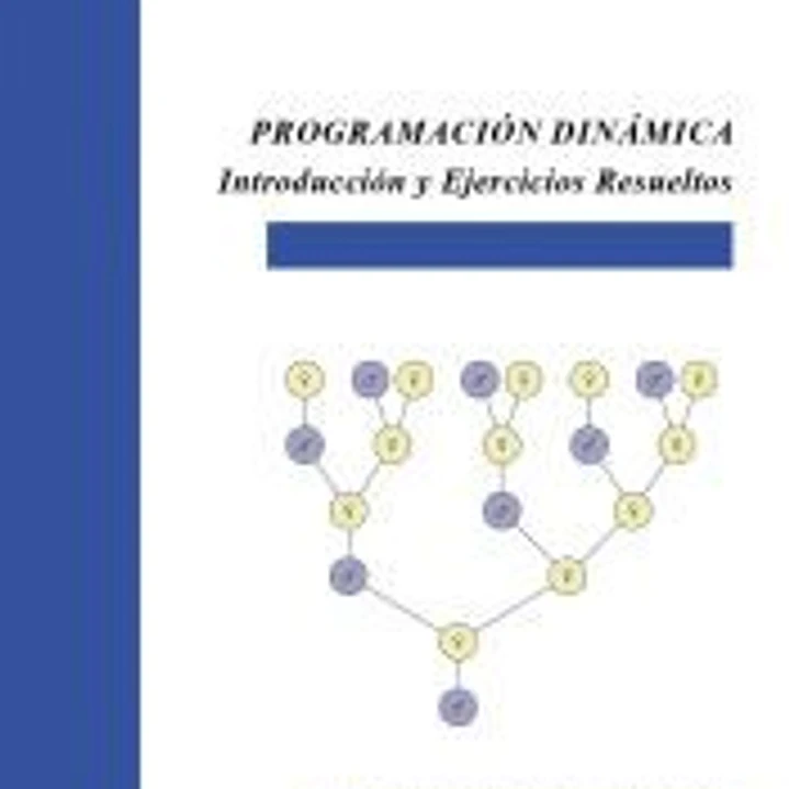 Programación dinámica: Introducción y ejercicios resueltos 1