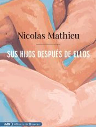 Sus hijos después de ellos (AdN)