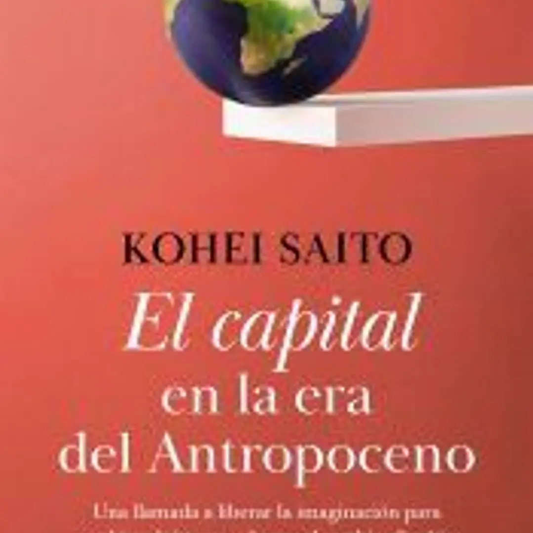 El Capital en la era del Antropoceno 1