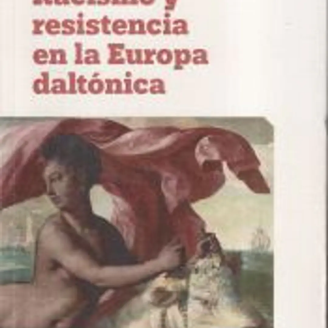 Racismo y resistencia en la Europa daltónica 1