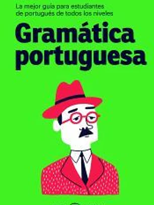 Gramática portuguesa: La mejor guía para estudiantes de portugués de todos los niveles