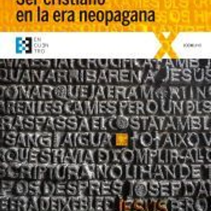 Ser cristiano en la era neopagana 1