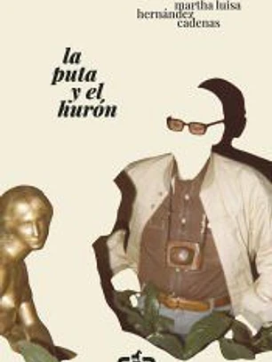 La puta y el hurón