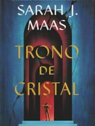 SAGA TRONO DE CRISTAL 1. Trono de cristal (TAPA BLANDA)