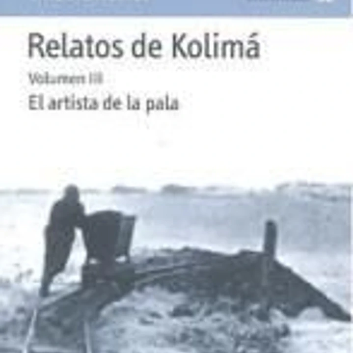 Relatos de Kolimá III 1