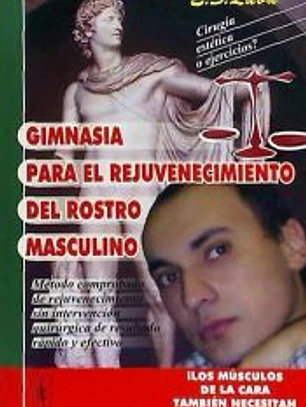 Gimnasia para el rejuvenecimiento del rostro masculino
