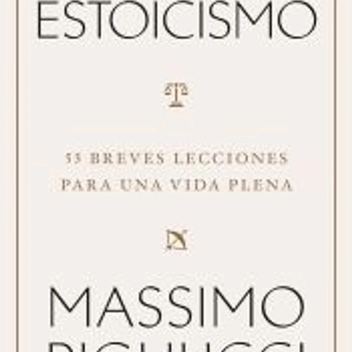 Guía práctica del estoicismo: 53 breves lecciones para vivir serenos 1